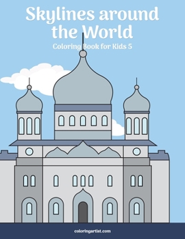 Paperback Skylines around the World Coloring Book for Kids 5 Book