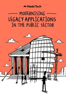 Paperback Modernising Legacy Applications in The Public Sector Book