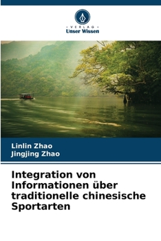 Paperback Integration von Informationen über traditionelle chinesische Sportarten [German] Book