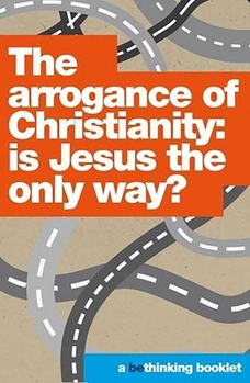 Paperback The Arrogance of Christianity Book