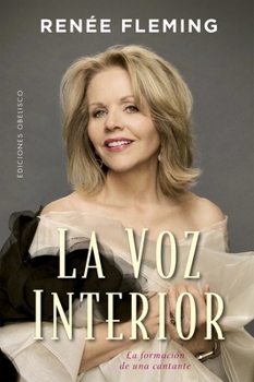 Paperback La Voz Interior: La Formación de Una Cantante [Spanish] Book