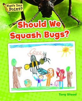 Paperback Should We Squash Bugs? Book