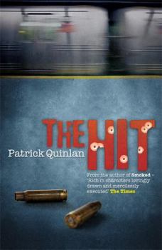 Paperback The Hit. Patrick Quinlan Book