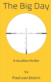 Paperback The Big Day: A deadline thriller Book