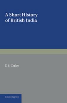 Paperback A Short History of British India Book