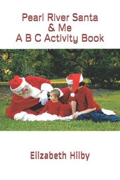 Paperback Pearl River Santa & Me A B C Activity Book