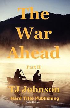 Paperback The War Ahead - Part II Book