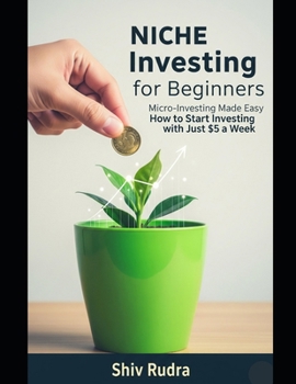 Paperback Niche Investing for Beginners: Micro-Investing Made Easy Book