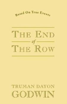 Paperback The End of the Row Book