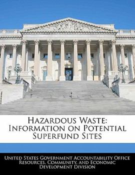 Paperback Hazardous Waste: Information on Potential Superfund Sites Book