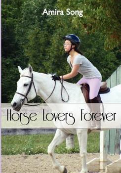 Paperback Horse Lovers Forever Book