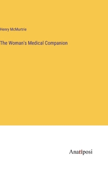 Hardcover The Woman's Medical Companion Book