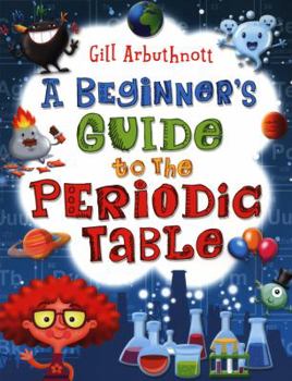 Paperback A Beginner's Guide to the Periodic Table Book
