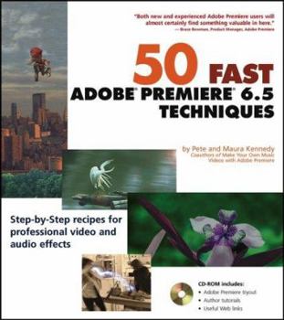 Paperback 50 Fast Adobe Premiere 6.5 Techniques [With CDROM] Book