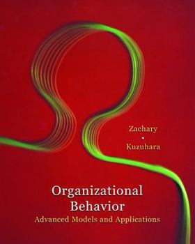 Paperback Organizational Behavior: Integrated Models and Applications (Book Only) Book