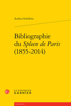 Paperback Bibliographie Du Spleen de Paris (1855-2014) [French] Book