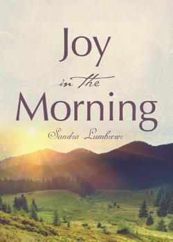 Paperback Joy in the Morning Book