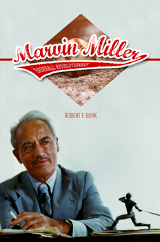 Hardcover Marvin Miller, Baseball Revolutionary Book