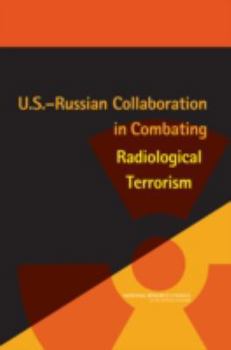Paperback U.S.-Russian Collaboration in Combating Radiological Terrorism Book
