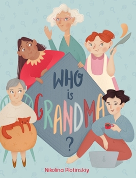 Hardcover Who is grandma? Book