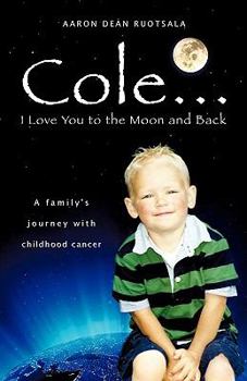 Paperback Cole...I love You to the Moon and Back Book