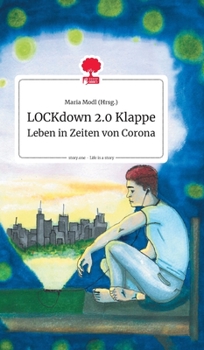 Hardcover LOCKdown 2.0 Klappe. Life is a Story - story.one [German] Book