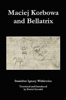 Paperback Maciej Korbowa and Bellatrix Book