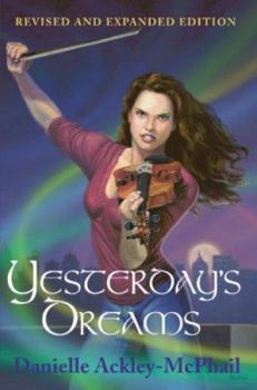 Yesterday's Dreams - Book #1 of the Eternal Cycle