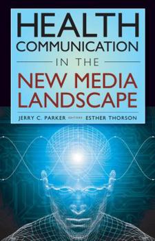 Hardcover Health Communication in the New Media Landscape Book