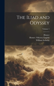 Hardcover The Iliad and Odyssey; Volume 1 Book