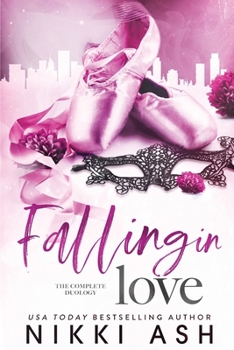Falling in Love: The Complete Duology
