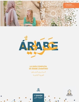 Paperback La Guía Completa de Árabe Levantino: الدَّليل الشّامِل [Spanish] Book