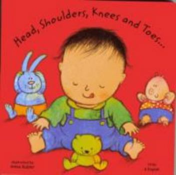 Head, Shoulders, Knees and Toes (Baby Board Books) - Book  of the Songs and Rhymes - Baby Board Books