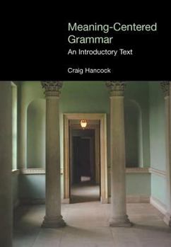 Paperback Meaning-Centered Grammar: An Introductory Text Book