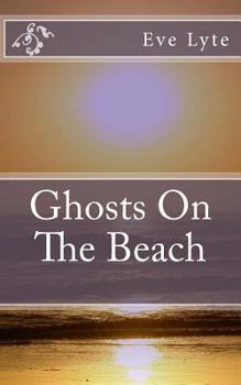 Paperback Ghosts On The Beach Book