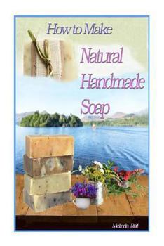 Paperback How to Make Natural Handmade Soap Book