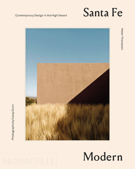 Hardcover Santa Fe Modern: Contemporary Design in the High Desert Book