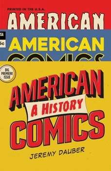 Hardcover American Comics: A History Book