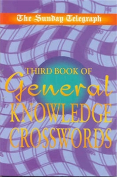 Paperback The Sunday Telegraph Third Book of General Knowledge Crosswords Book
