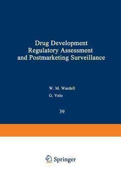 Paperback Drug Development, Regulatory Assessment, and Postmarketing Surveillance Book