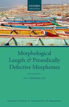 Hardcover Morphological Length and Prosodically Defective Morphemes Book