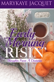 Paperback Early Morning Risin' Book