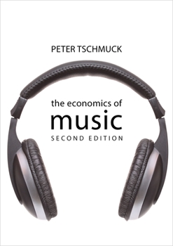 Paperback The Economics of Music Book