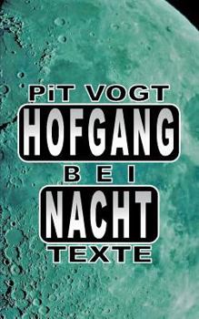 Paperback Hofgang bei Nacht: Texte [German] Book