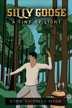 Paperback SILLYGOOSE: A TINT OF LIGHT Book