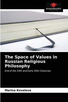 Paperback The Space of Values in Russian Religious Philosophy Book