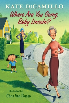 Hardcover Where Are You Going, Baby Lincoln? Book