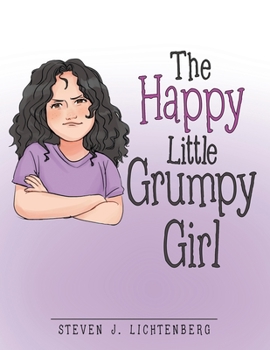 Paperback The Happy Little Grumpy Girl Book