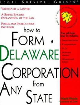 Paperback How to Form a Delaware Corporation from Any State: With Forms Book