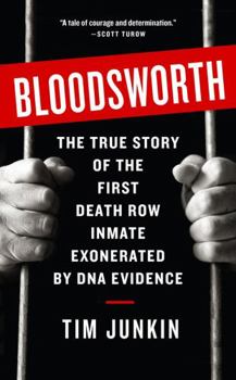 Paperback Bloodsworth: The True Story of One Man's Triumph Over Injustice Book